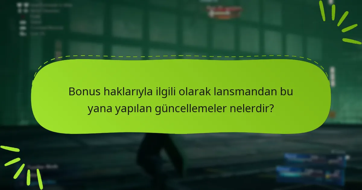 Oyuncular bonus haklarına nasıl hak kazanabilir?