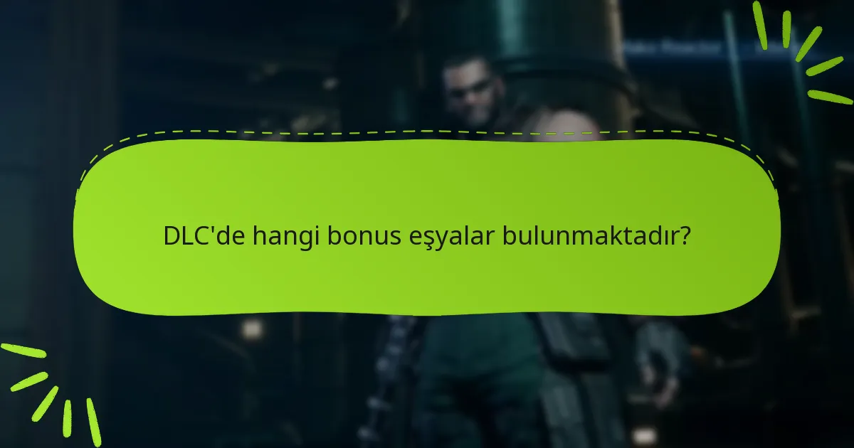 Final Fantasy VII Remake’de bonus eşyalar için DLC kodları nasıl kullanılır?