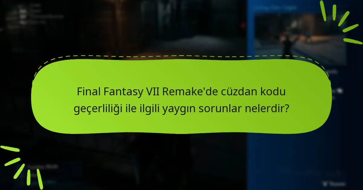 Final Fantasy VII Remake için geçerli cüzdan kodlarını nereden satın alabilirim?